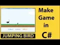 Game in C How to make jumping bird game in c sharp Watch till end of