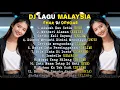 Lagu Playlist Dj Malaysia Enak Didengar By Rubina Musik
