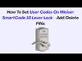 How To Set User Codes On Weiser SmartCode 10 Lever Lock - PINs