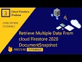 Retrieve Multiple Data from cloud firestore 2020 firebase firestore tutorial