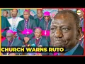 Church WARNS Ruto Government: Touch Us and You’ll Drop DEAD| Religious Bill organization