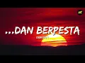 …Dan Berpesta - Diskoria (Lirik Lagu) ~ Kisah kita di bawah atap merah
