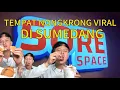 Lagu TEMPAT NONGKI VIRAL SORE SPACE SUMEDANG , ||SITUKANGDHAR 
