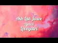 Akh Lad Jaave (LYRICS) - Jubin Nautiyal, Asees Kaur, Badshah