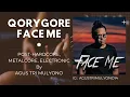 Download Lagu QORYGORE - FACE ME (POST-HARDCORE/METALCORE/ELECTRONIC)
