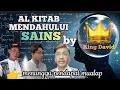 Lagu AL KITAB MENDAHULUI SAINS BY KING DAVID