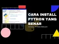 Cara Install Python yang Benar Tutorial python pemula