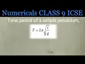 Simple pendulum numericals ICSE CLASS 9