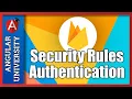 Checking if a User Is Authenticated Using Firestore Security Rules