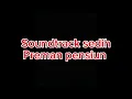 Lagu Soundtrack Paling sedih Preman pensiun 