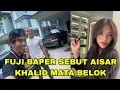 Download Lagu FUJI BAPER AISAR KHALID SEBUT MATA BELOK AIFU UDAH LAMARAN 