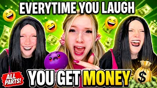 *ALL PARTS* POV: EVERYTIME YOU LAUGH YOU GET MONEY..