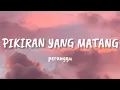 Download Lagu Perunggu - Pikiran Yang Matang || Lirik