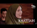 [Official Music Video] Sayyidah Khatijah - Blueprint ft Alfializa
