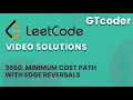Leetcode Daily 27-01-2026 Problem No 3650 Minimum Cost Path with Edge Reversals