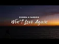 Download Lagu CHENDA \u0026 SadBois - Won't Love Again (Lyrics)