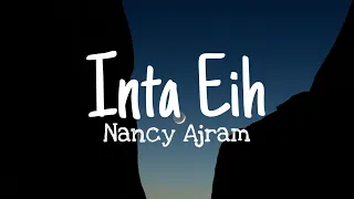 Download Nancy Ajram - Inta Eyh (lyrics) MP3