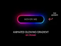 100 PURE CSS Glowing Button Hover Effect NO JAVASCRIPT