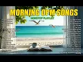Download Lagu MORNING OPM SONG -  Best of the 80 s 90 s OPM Classic Love Songs  Lyrics