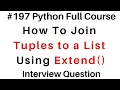 Python Full Course Join Tuple to a List Extend