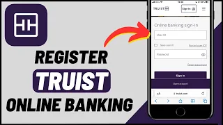 How to Register for Truist Online Banking Sign Up Truist Mobile