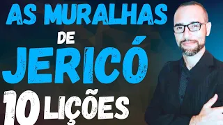 Pregação sobre as Muralhas de Jericó. (10 Lições)