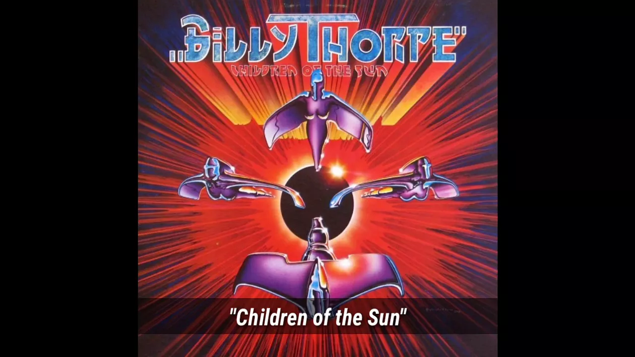 Billy Thorpe "Children of the Sun" (original version) ~ from the album "Children of the Sun"