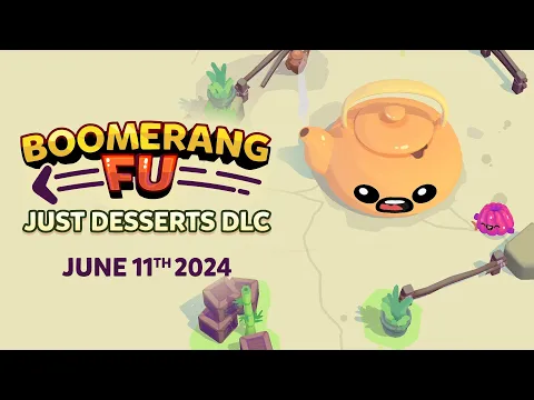 Download MP3 Boomerang Fu | Just Desserts DLC | June 11