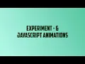 WebTech Exp 6 - Javascript Animations