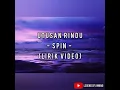 Download Lagu Utusan rindu - Spin (Lirik video)