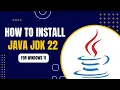 How to Install Java JDK 22 on Windows 11 Complete Guide 2024