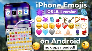 IPhone Emojis IOS 18 4 Version On Any Android Without ZFont Needed 