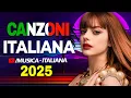 Lagu Canzoni Del Momento 2025 💃 Annalisa, Olly, ALFA, The Kolors, Mahmood,Akon - Musica Italiana 2025 Mix