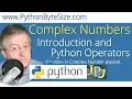 Python Complex Numbers 1 Introduction and Python Operators