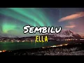 Download Lagu Ella - Sembilu (lirik)