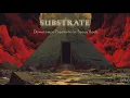 Lagu 🜂 Substrate — Downtempo Psychedelic Space Rock | RSR