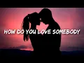 Lagu Why Don't We - How Do You Love Somebody (Lyrics)