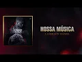 Laurilson Daniel - A nossa música [ EP O PASSADO DO VILÃO] ( Áudio oficial )