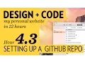 Design Code - Hour 4 3 Setting up a Github Repo