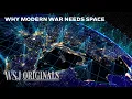 How the U S Space Force Is Actually Used in Wars Today WSJ