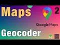 Geocoders Geocoding and Reverse Geocoding