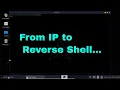 From IP to Reverse Shell What is a reverse shell
