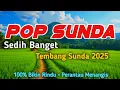Lagu POP SUNDA PALING ENAK BUAT SANTAI | LAGU SUNDA KENANGAN ABADI SEPANJANG MASA | FULL ALBUM 2026