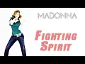 Lagu Madonna - Fighing Spirit (Cleo's Sparkles \u0026 Tears Club Mix)