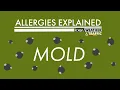 Allergies Explained - Mold