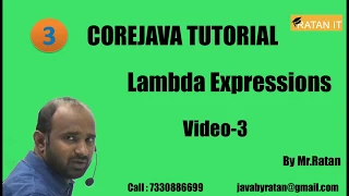 Core java Tutorial Lambda Expressions -3 By Ratan sir