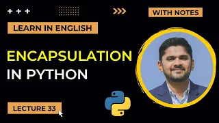 33 Encapsulation in Python Access Modifiers Advanced Python Tutorial Amit Thinks