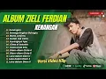 Download Lagu ZIELL FERDIAN ALBUM TERBARU 2024 - KENANGAN | SEMOGA ENGKAU BAHAGIA | LAGU POP TERPOPULER 2024