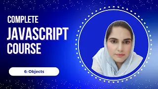 Mastering JavaScript Objects Understanding the Fundamentals Part 6