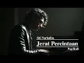 Jerat Percintaan (Cover) | Pop/RnB